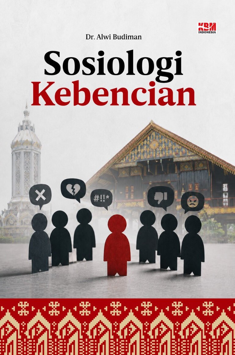 SOSIOLOGI KEBENCIAN