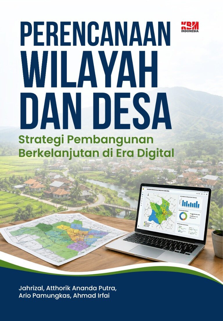 PERENCANAAN WILAYAH DAN DESA : Strategi Pembangunan Berkelanjutan di Era Digital