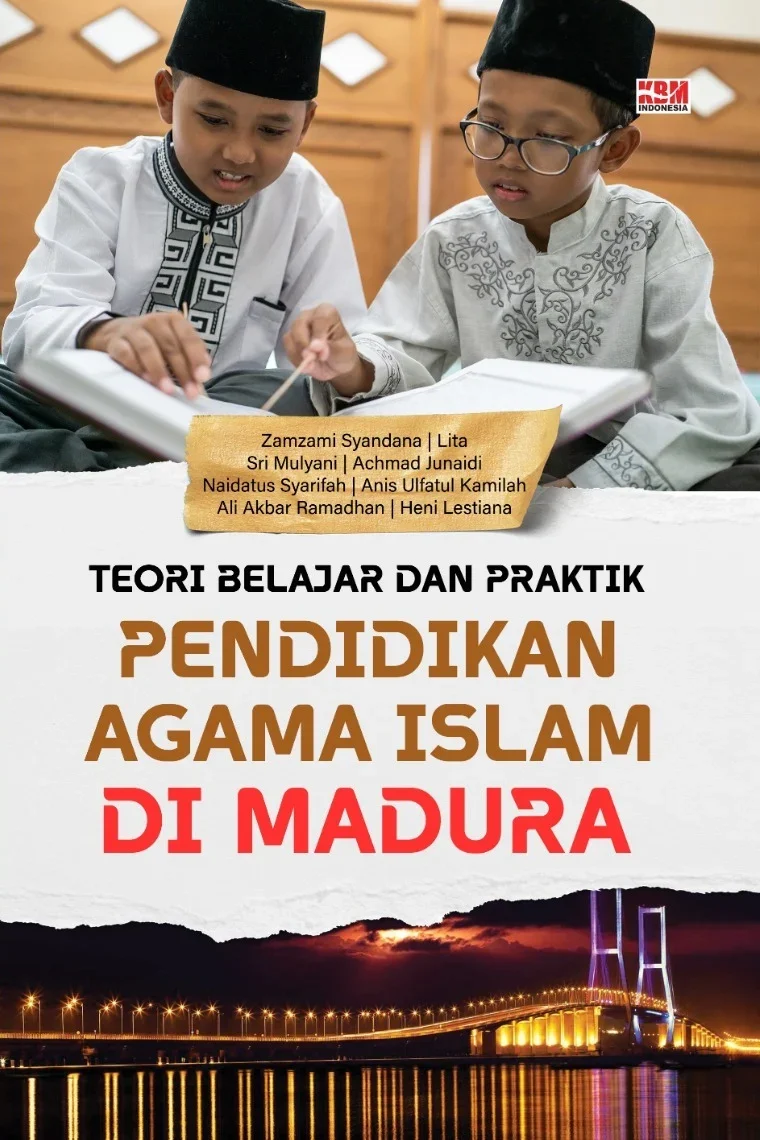 TEORI BELAJAR DAN PRAKTIK PENDIDIKAN AGAMA ISLAM DI MADURA