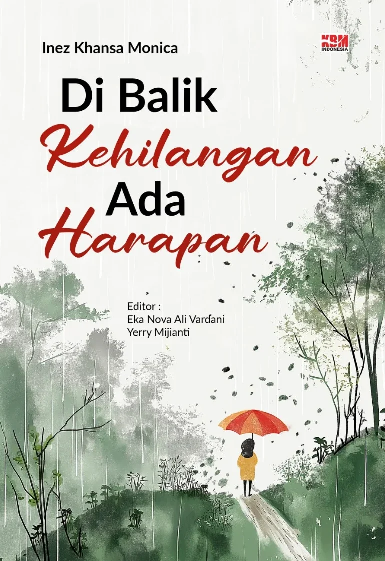 Di Balik Kehilangan, Ada Harapan