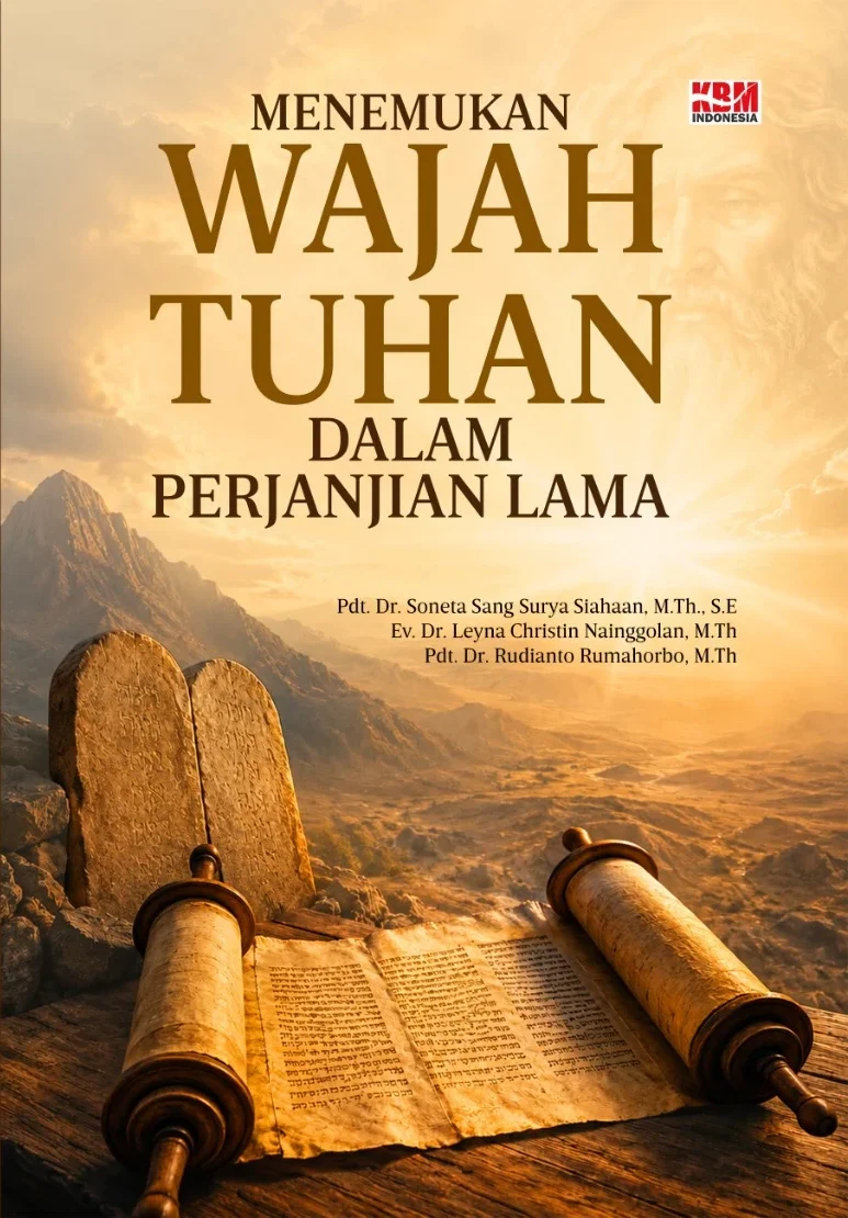 MENEMUKAN WAJAH TUHAN DALAM PERJANJIAN LAMA