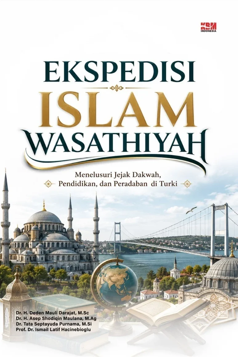 EKSPEDISI ISLAM WASATHIYAH : Menelusuri Jejak Dakwah, Pendidikan, dan Peradaban di Turki