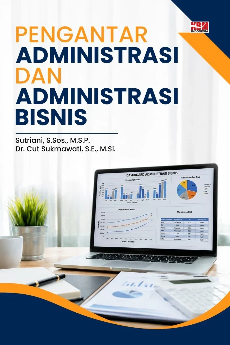 PENGANTAR ADMINISTRASI DAN ADMINISTRASI BISNIS