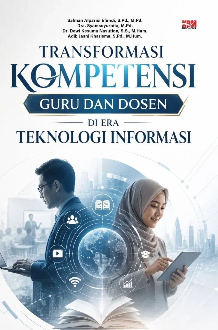 TRANSFORMASI KOMPETENSI GURU DAN DOSEN DI ERA TEKNOLOGI INFORMASI