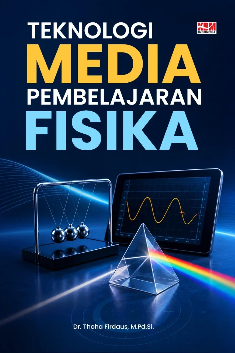TEKNOLOGI MEDIA PEMBELAJARAN FISIKA