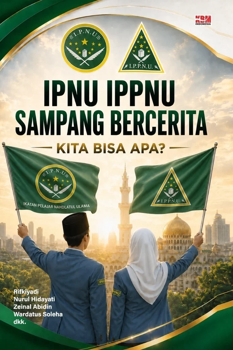 IPNU IPPNU SAMPANG BERCERITA : Kita bisa apa?