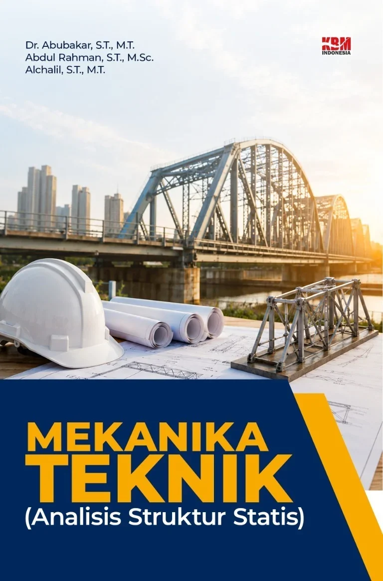 MEKANIKA TEKNIK : (Analisis Struktur Statis)