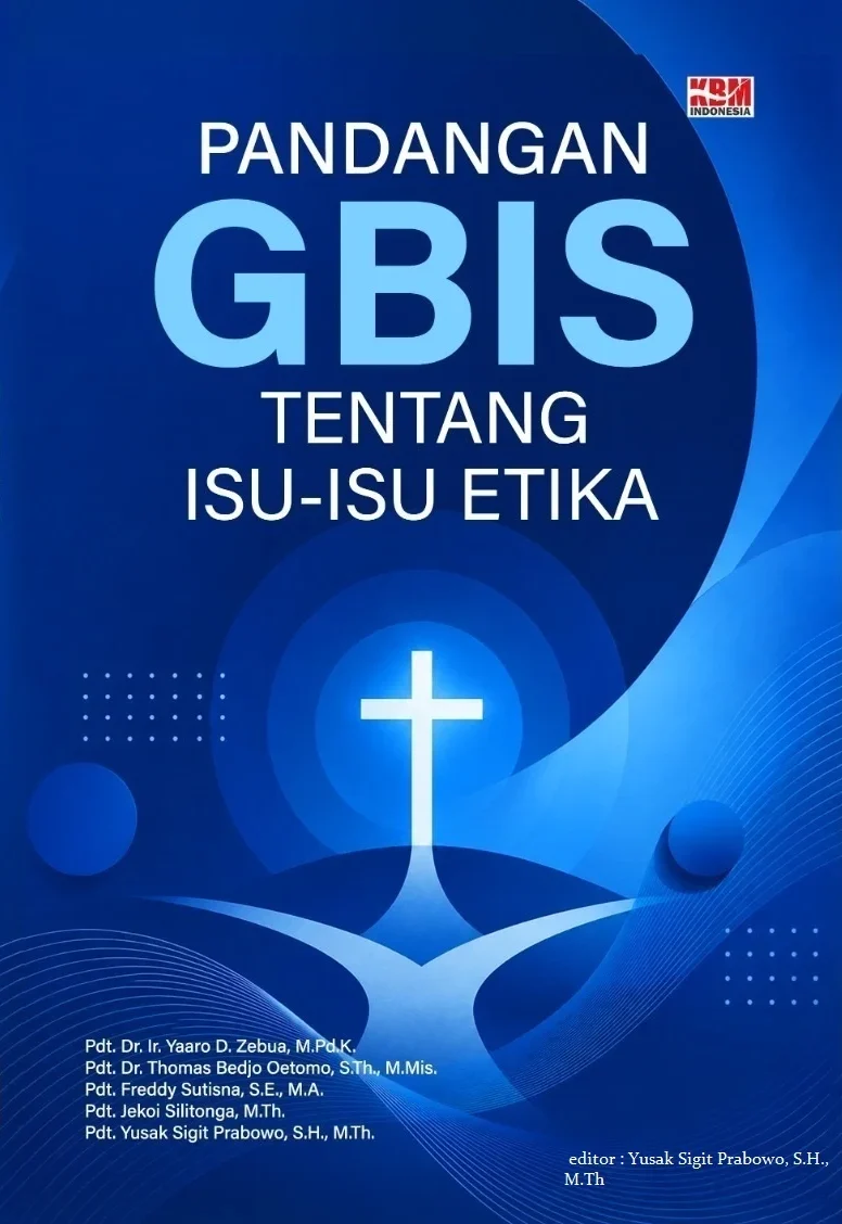 PANDANGAN GBIS TENTANG ISU-ISU ETIKA