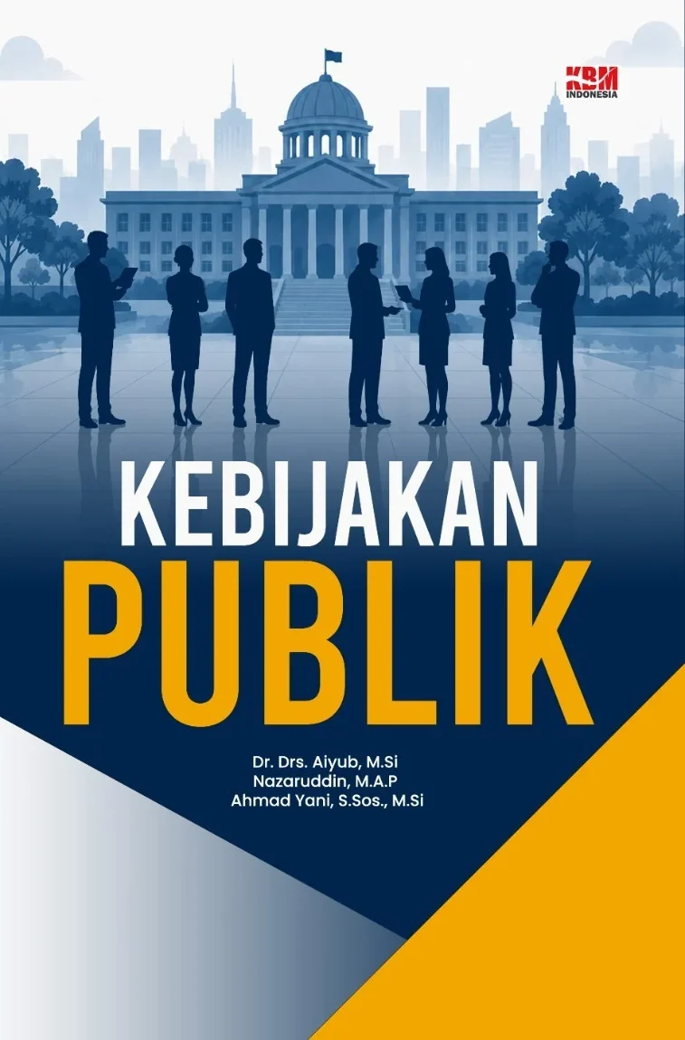 KEBIJAKAN PUBLIK