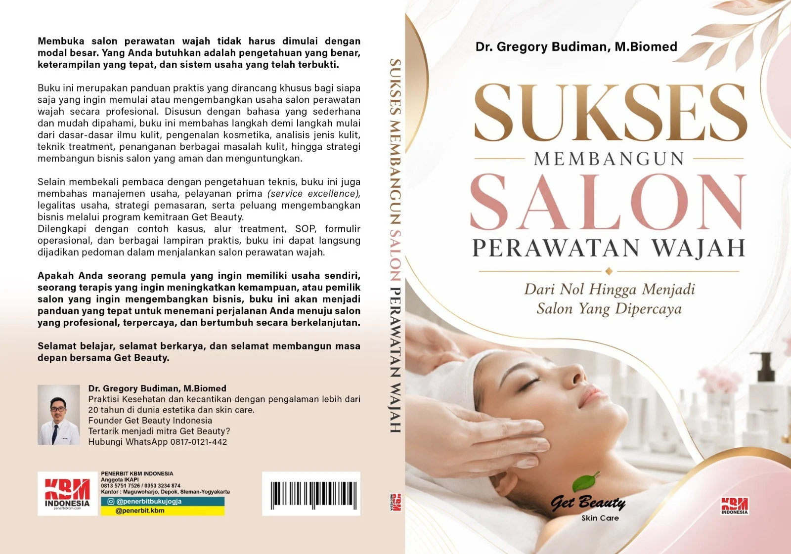 SUKSES MEMBANGUN SALON PERAWATAN WAJAH : Dari Nol Hingga Menjadi Salon Yang Dipercaya