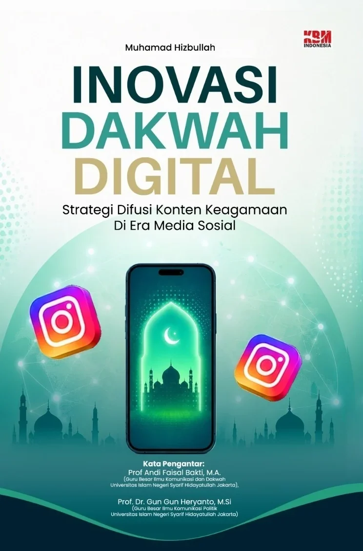 INOVASI DAKWAH DIGITAL : Strategi Difusi Konten Keagamaan di Era Media Sosial