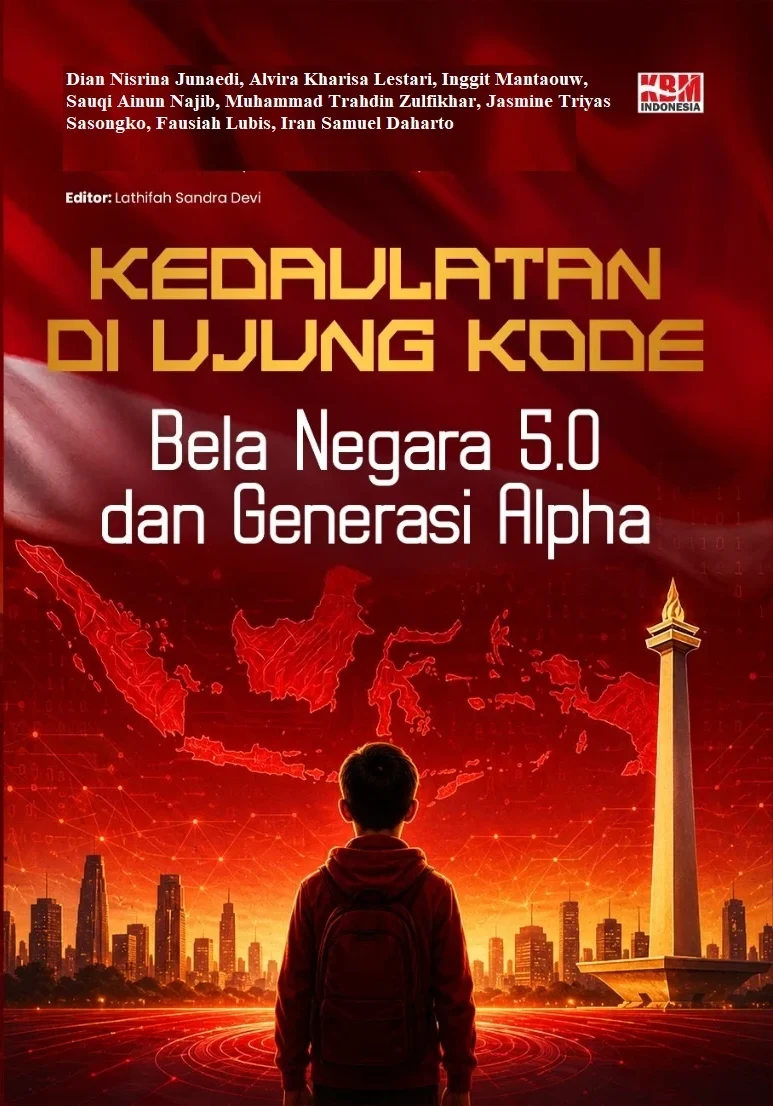 KEDAULATAN DI UJUNG KODE : Bela Negara 5.0 dan Generasi Alpha