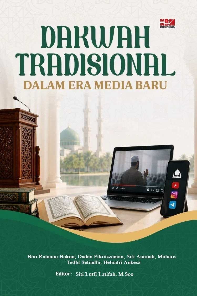 DAKWAH TRADISIONAL DALAM ERA MEDIA BARU
