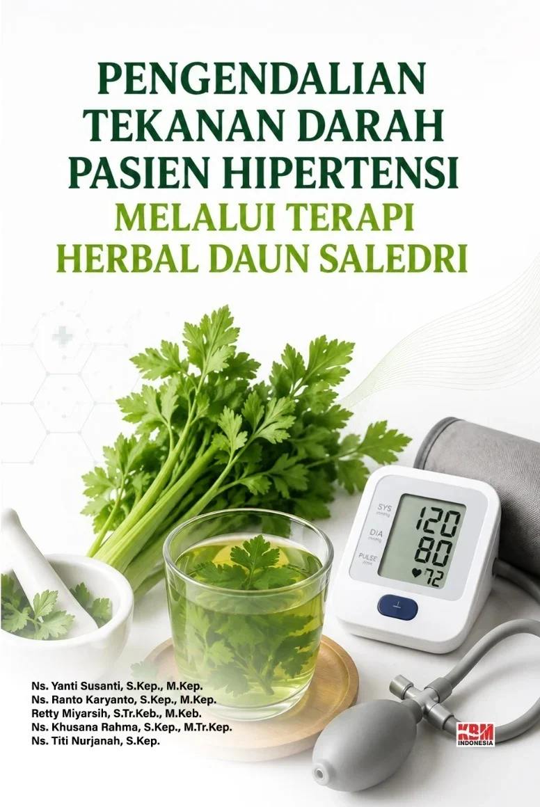 Pengendalian Tekanan Darah Pasien Hipertensi Melalui Terapi Herbal Daun Saledri