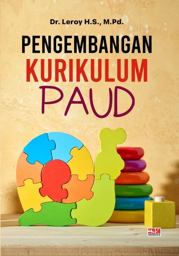 Pengembangan Kurikulum Pendidikan Anak Usia Dini (PAUD)