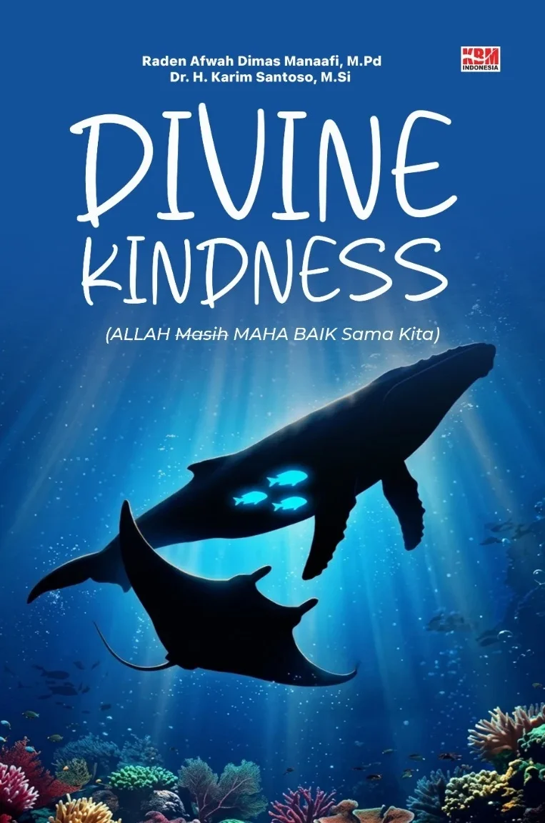 DIVINE KINDNESS : (Allah Masih Maha Baik Sama Kita)