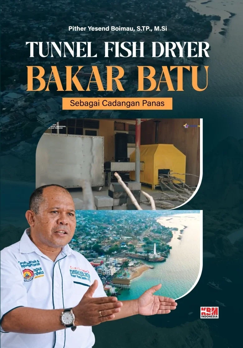 TUNNEL FISH DRYER : Bakar Batu sebagai Cadangan Panas