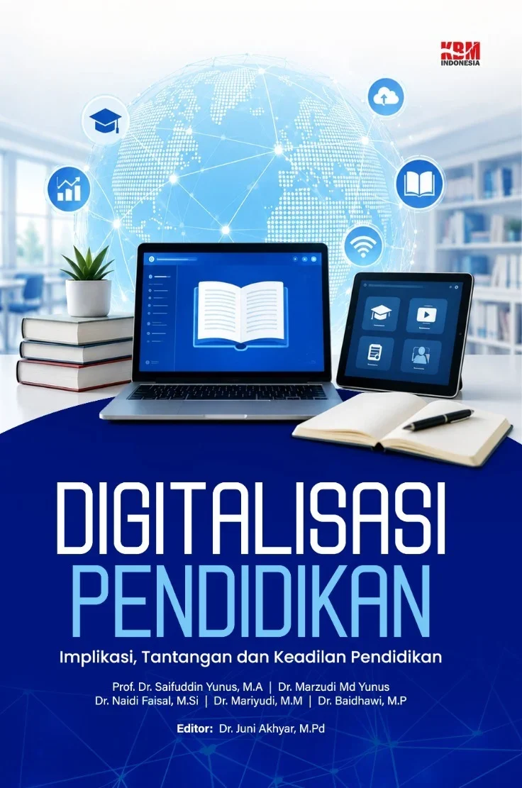 DIGITALISASI PENDIDIKAN : Implikasi, Tantangan dan Keadilan Pendidikan