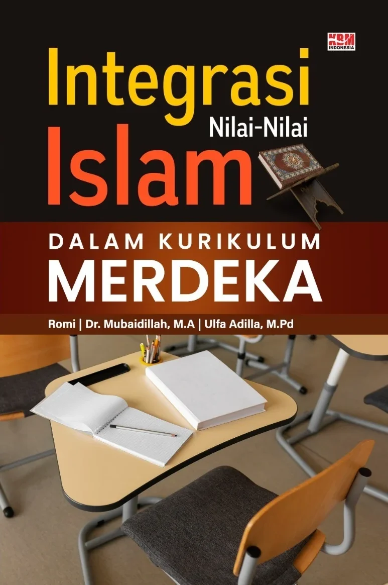 INTEGRASI NILAI-NILAI ISLAM DALAM KURIKULUM MEDEKA