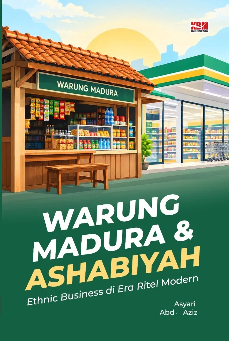 Warung Madura & Ashabiyah : Ethnic Business di Era Ritel Modern