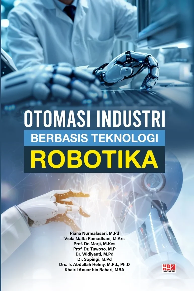 OTOMASI INDUSTRI BERBASIS TEKNOLOGI ROBOTIKA