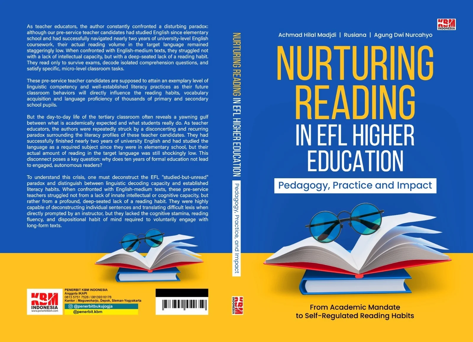 NURTURING READING IN EFL HIGHER EDUCATION : Pedagogy, Practice and Impact From Academic Mandate to Self-Regulated Reading Habits