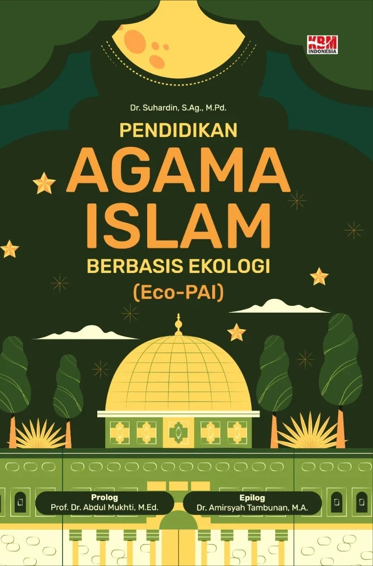 PENDIDIKAN AGAMA ISLAM BERBASIS EKOLOGI (ECO-PAI)