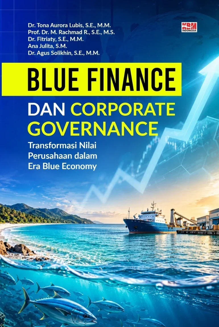 BLUE FINANCE DAN CORPORATE GOVERNANCE : Transformasi Nilai Perusahaan dalam Era Blue Economy